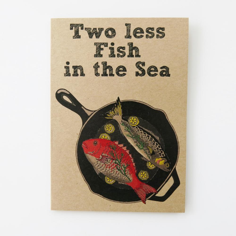 Card | Two Less Fish in the Sea