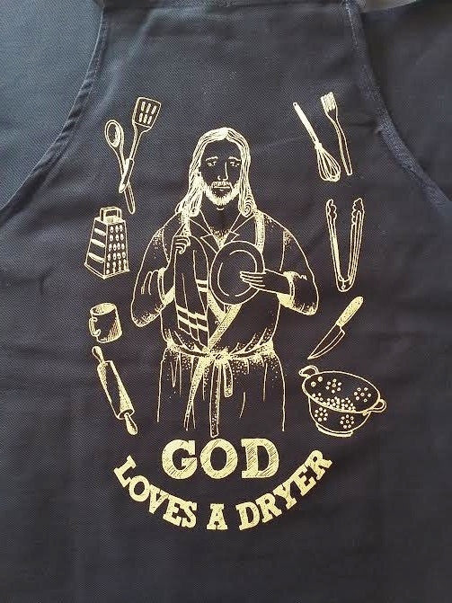 God Loves a Dryer Apron