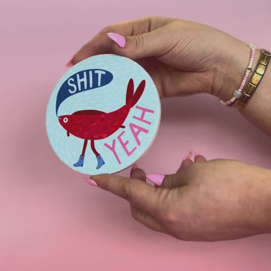 Studio Soph Coaster | Shit Yeah