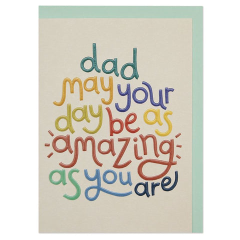 Dad May Your Day Be - Father's Day Card