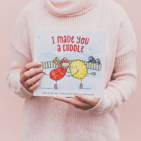 I made you a cuddle - paperback