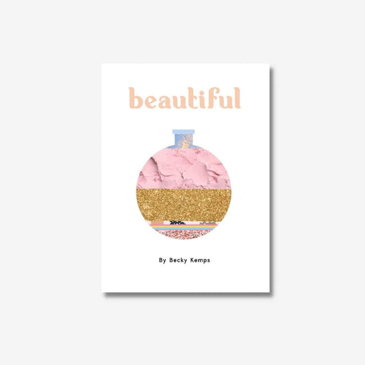 Beautiful | Becky Kemps